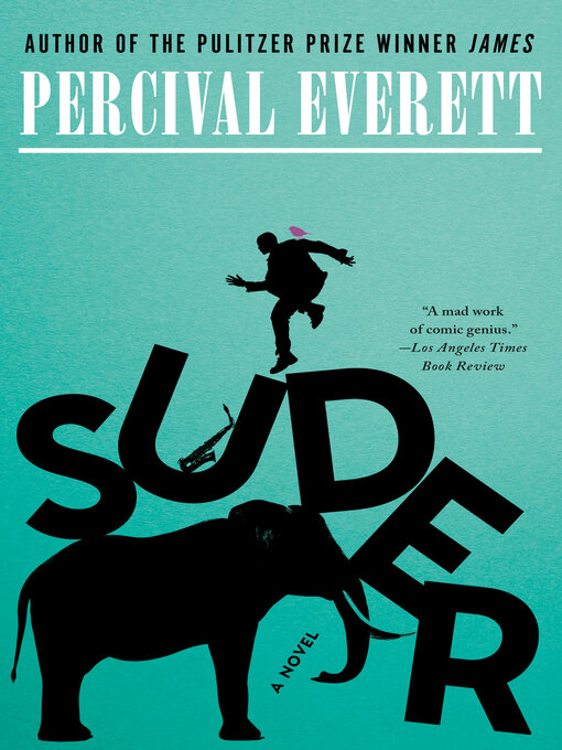 Title details for Suder by Percival Everett - Available